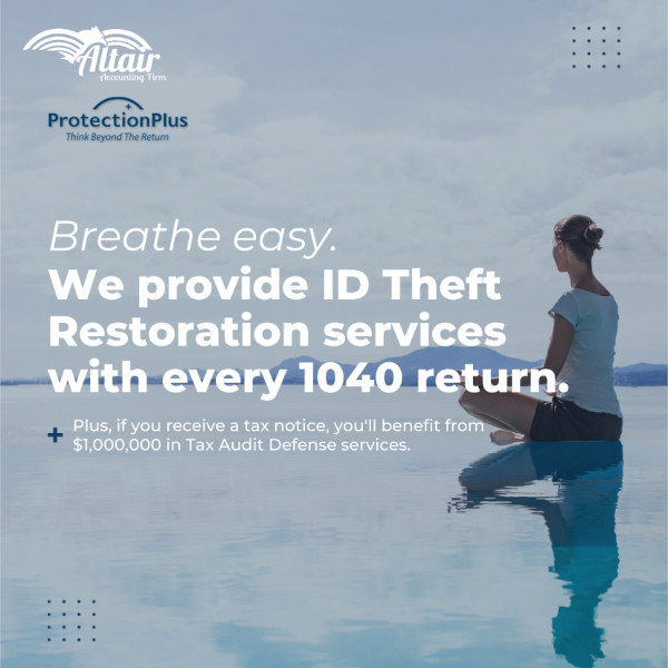 We provide Protection Plus ID theft restoration services with every 1040 return